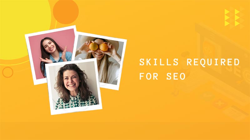 What are the Skills Required for SEO?